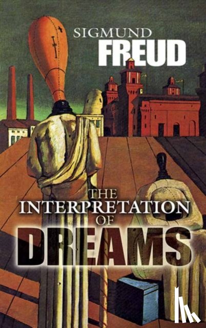 Freud, Sigmund - The Interpretation of Dreams