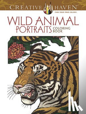 Hunter, Llyn - Creative Haven Wild Animal Portraits Coloring Book