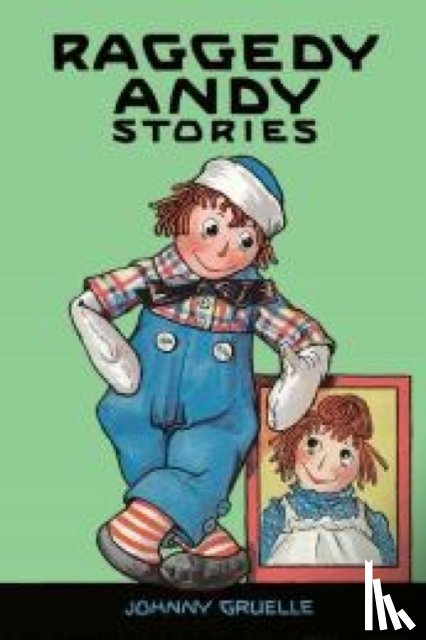 Gruelle, Johnny - Raggedy Andy Stories