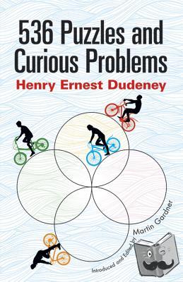 Dudeney, Henry E. - 536 Puzzles and Curious Problems