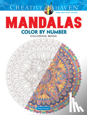 Kerrigan, Shala - Kerrigan, S: Creative Haven Mandalas Color by Number Colorin