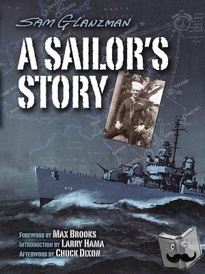 Glanzman, Sam - A Sailor's Story