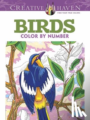 Toufexis, George - Creative Haven Birds Color by Number Coloring Book