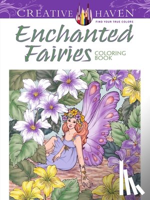 Lanza, Barbara - Creative Haven Enchanted Fairies Coloring Book