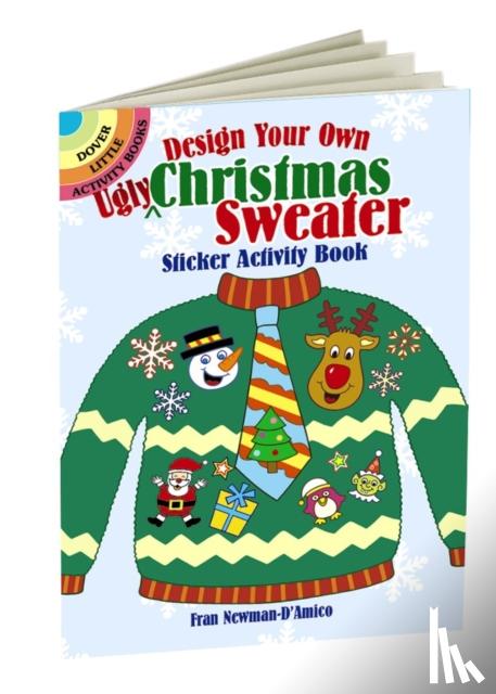 Newman-D'Amico, Fran - Design Your Own "Ugly" Christmas Sweater Sticker Activity Book
