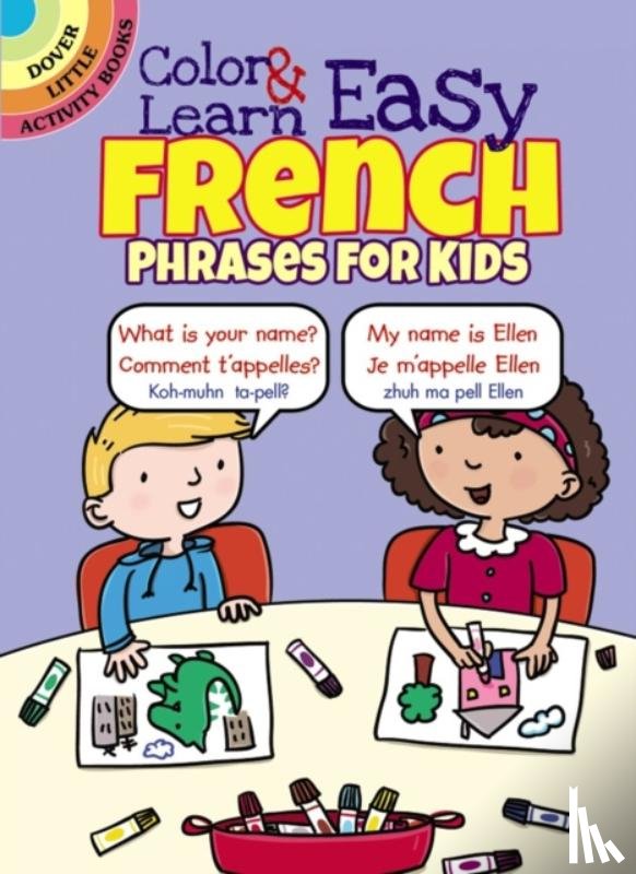 Fulcher, Roz - Color & Learn Easy French Phrases for Kids