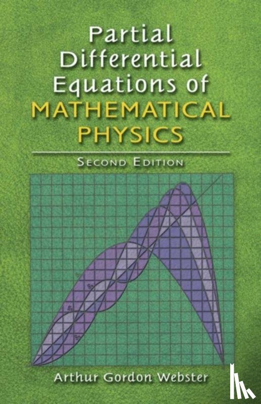 Webster, Arthur - Partial Differential Equations of Mathematical Physics