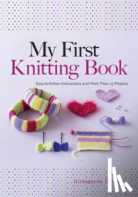 Deuzo, Hildegarde - My First Knitting Book