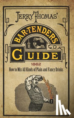 Thomas, Jerry - Jerry Thomas' Bartenders Guide