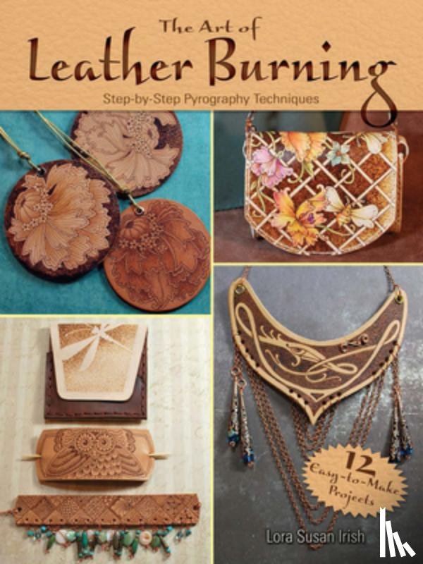 Irish, Lora - Art of Leather Burning