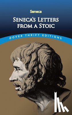 Seneca, Lucius - Seneca'S Letters from a Stoic