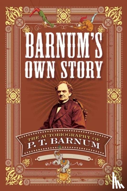 Barnum, P. T. - Barnum'S Own Story