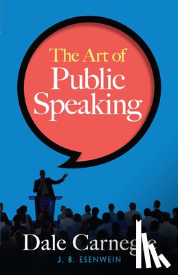 Carnegie, Dale - The Art of Public Speaking
