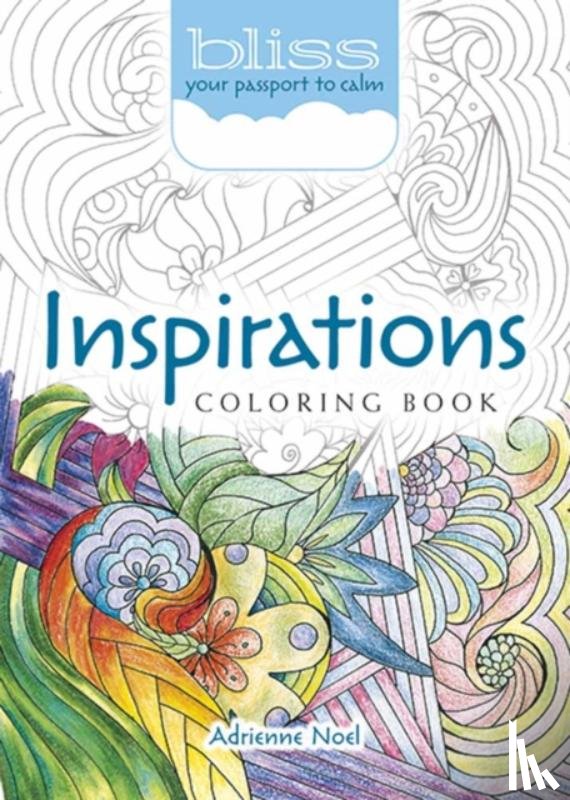 Noel, Adrienne - Bliss Inspirations Coloring Book