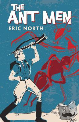 North, Eric - Ant Men