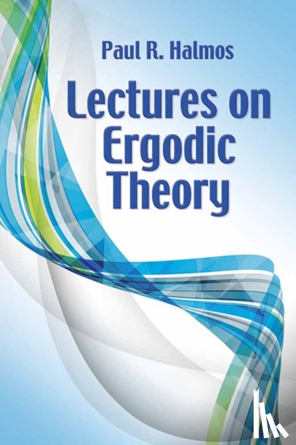Halmos, Paul R. - Lectures on Ergodic Theory