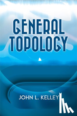 Kelley, John L. - General Topology