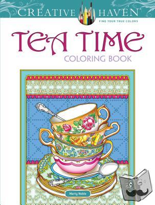 Noble, Marty - Creative Haven Teatime Coloring Book