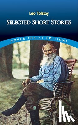 Tolstoy, Leo, Appelbaum, Stanley - Selected Short Stories