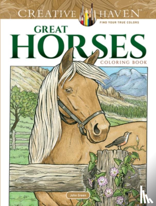 Green, John - Creative Haven Great Horses Coloring Book