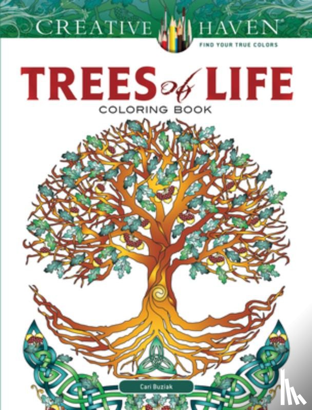 Buziak, Cari - Creative Haven Trees of Life Coloring Book