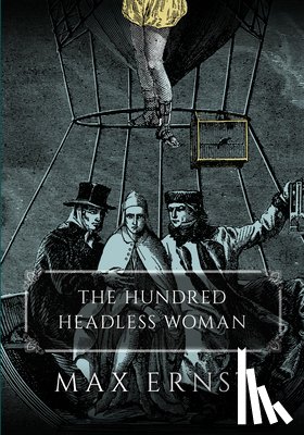 Ernst, Max - The Hundred Headless Woman