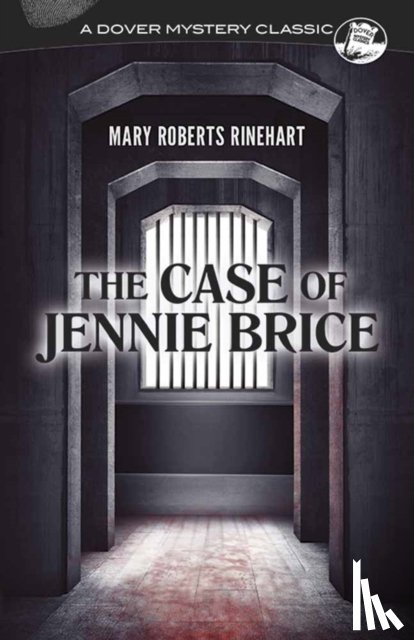 Rinehart, Mary Roberts - The Case of Jennie Brice