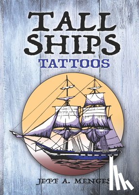 Menges, Jeff - Tall Ships Tattoos