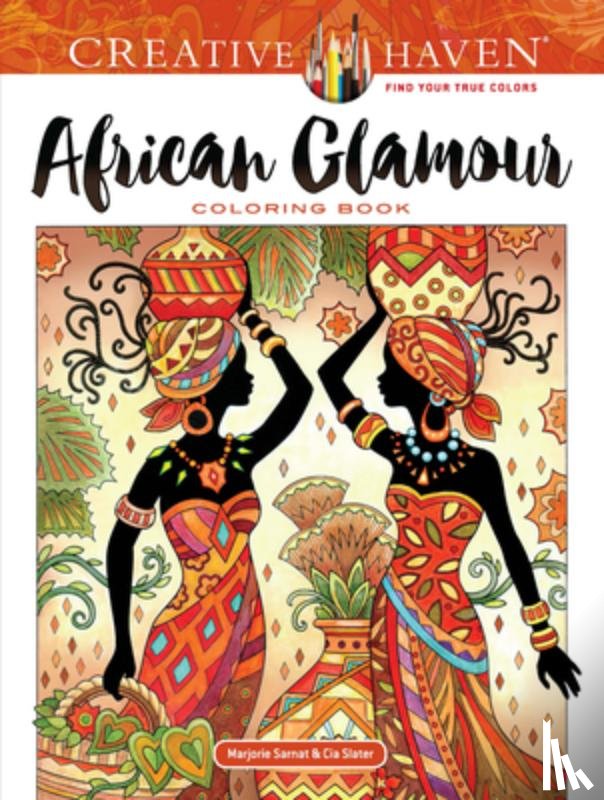 Sarnat, Marjorie - Creative Haven African Glamour Coloring Book