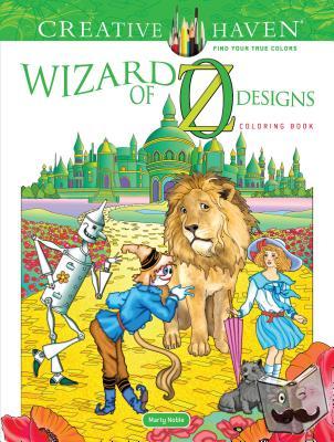 Noble, Marty - Creative Haven Wizard of Oz Designs Coloring Book