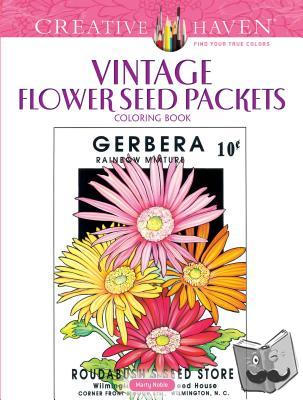 Noble, Marty - Creative Haven Vintage Flower Seed Packets Coloring Book