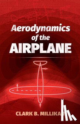 Millikan, Clarkb. - Aerodynamics of the Airplane