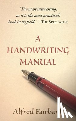 Fairbank, Alfred - A Handwriting Manual