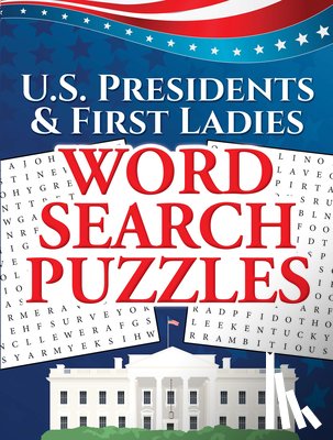 D'Agostino, Frank J. - U.S. Presidents & First Ladies Word Search Puzzles