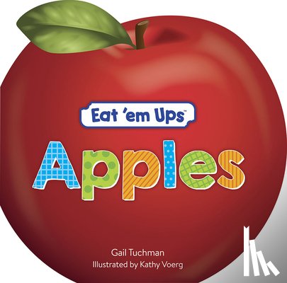 Tuchman, Gail - Eat 'Em Ups Apples