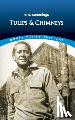 Cummings, E.E. - Tulips & Chimneys
