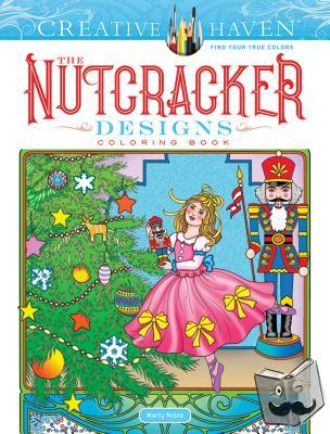 Noble, Marty - Creative Haven the Nutcracker Designs Coloring Book