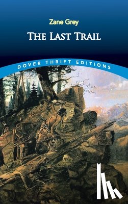 Grey, Zane - The Last Trail