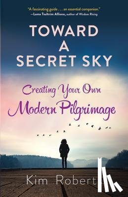 Roberts, Kim - Toward a Secret Sky