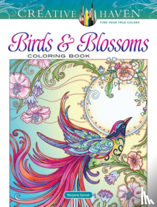 Sarnat, Marjorie - Creative Haven Birds and Blossoms Coloring Book