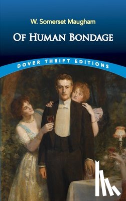 Maugham, Wsomerset - Of Human Bondage