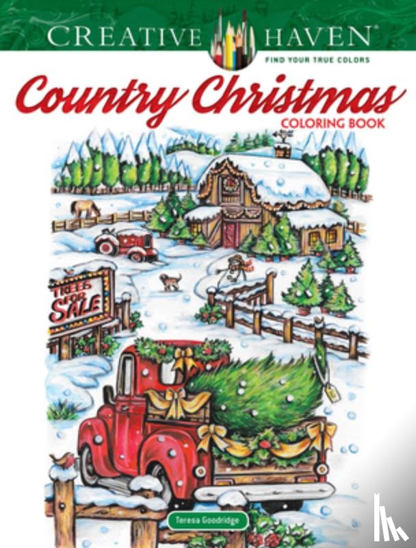 Goodridge, Teresa - Creative Haven Country Christmas Coloring Book
