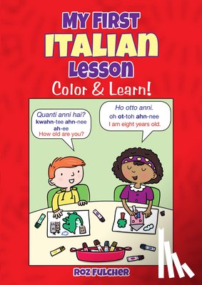 Silver, Donald, Fulcher, Roz - My First Italian Lesson