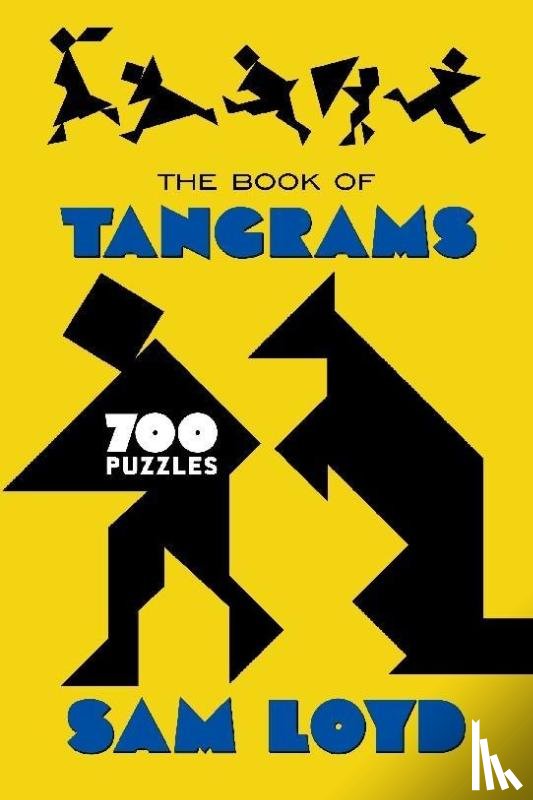 Loyd, Sam - The Book of Tangrams