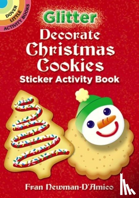 Newman-D'Amico, Fran - Glitter Decorate Christmas Cookies Sticker Activity Book