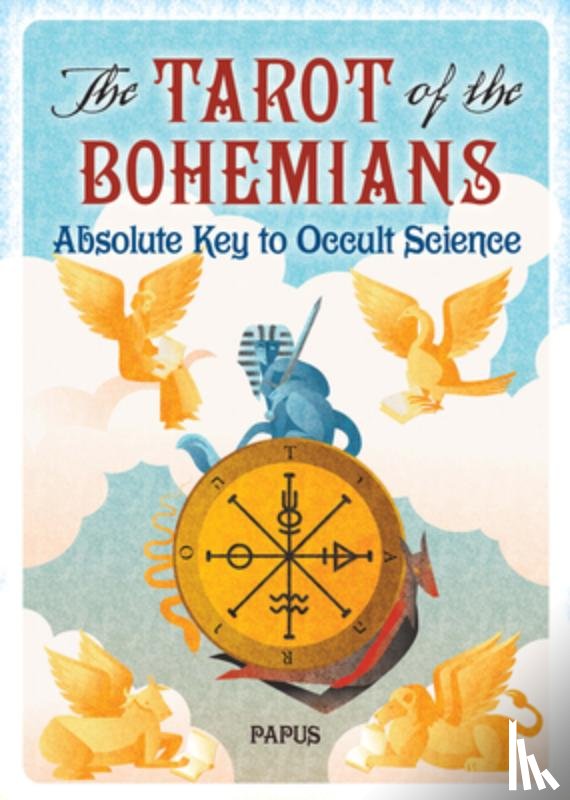 Papus, Papus - The Tarot of the Bohemians