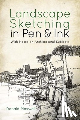 Maxwell, Donald - Landscape Sketching in Pen and Ink