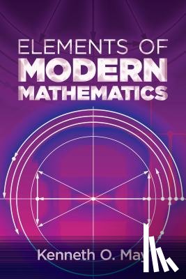 Roshko, Anatol, May, Kenneth - Elements of Modern Mathematics