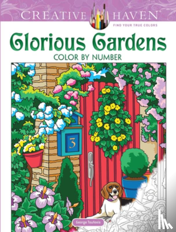 Toufexis, George - Creative Haven Glorious Gardens Color by Number Coloring Book