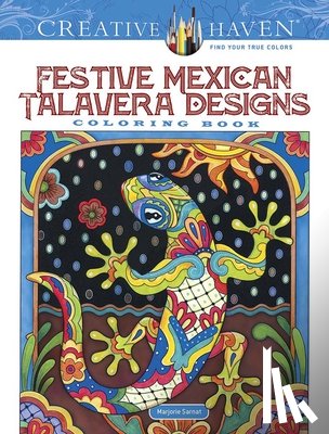 Sarnat, Marjorie - Creative Haven Festive Mexican Talavera Designs Coloring Book